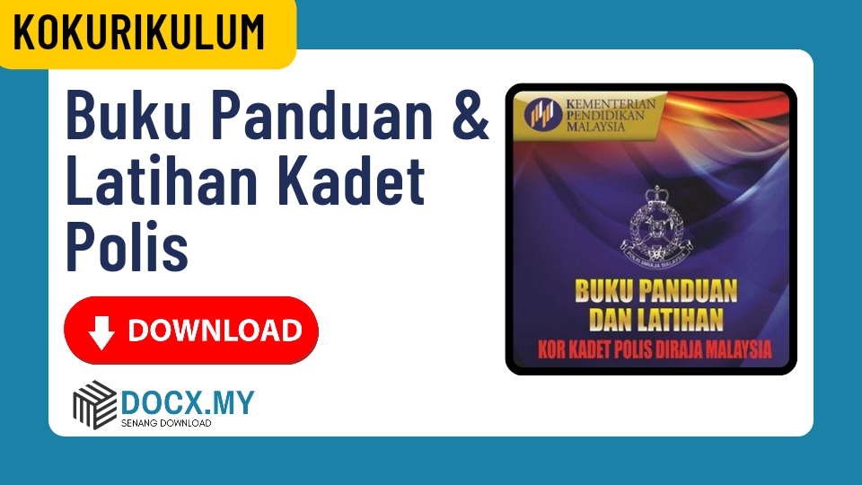 Buku Panduan & Latihan Kadet Polis - DOCX.MY