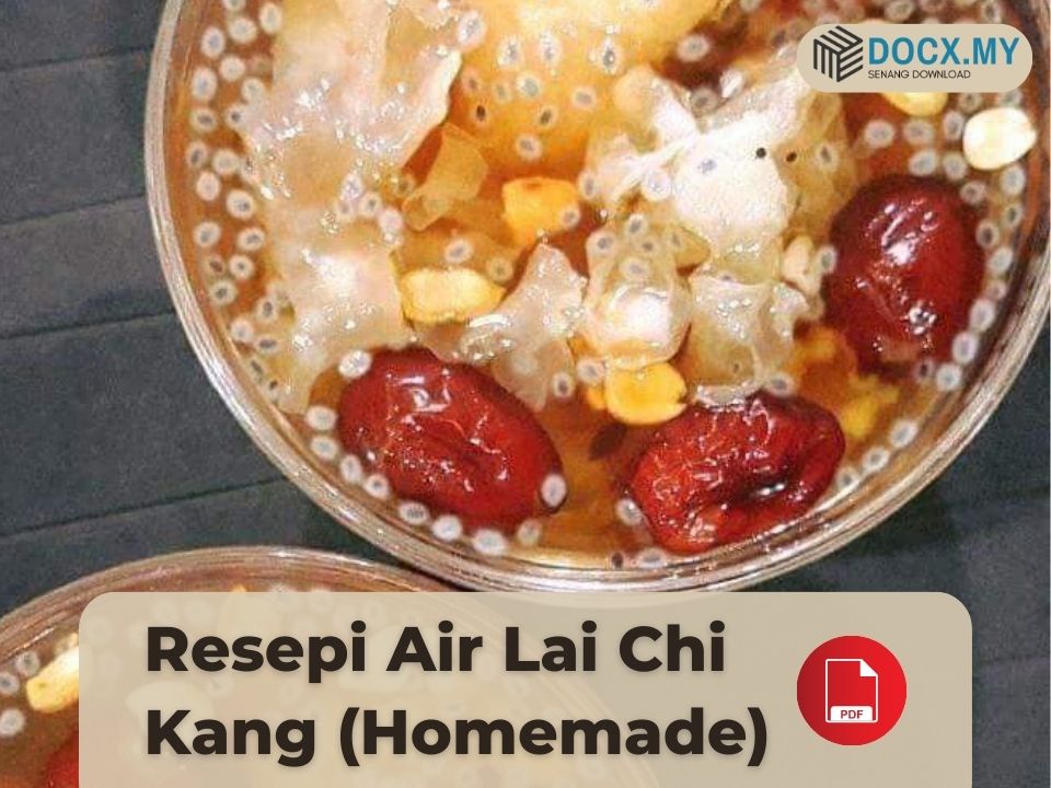 Resepi Air Lai Chi Kang Homemade Docxmy 3382