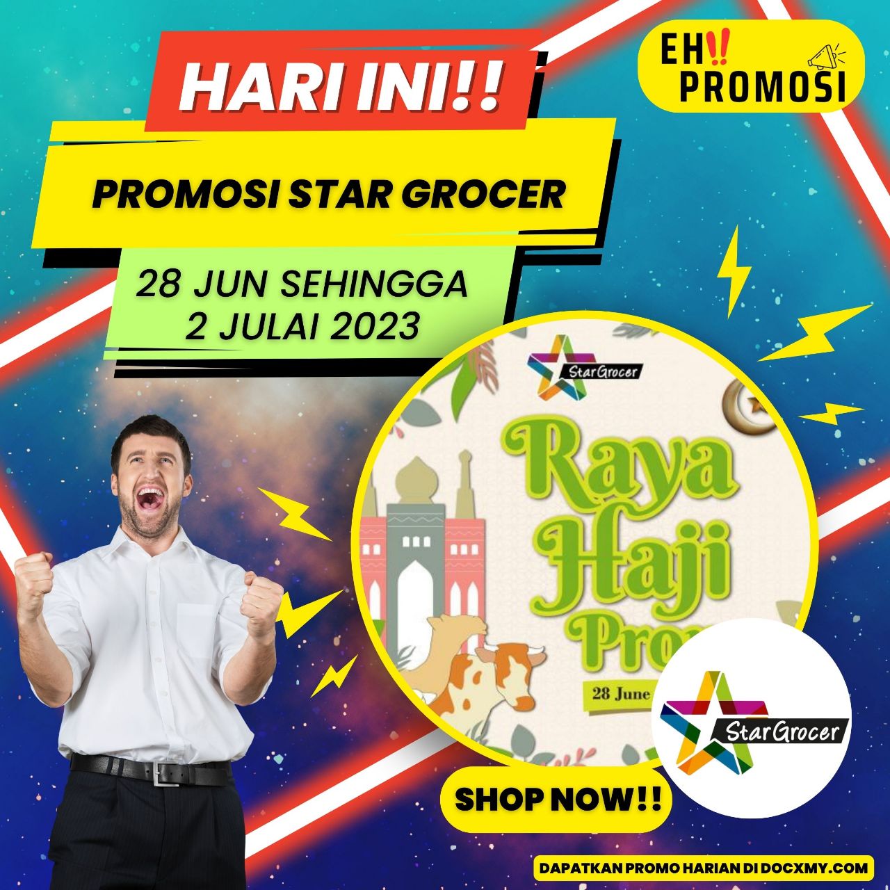 PROMOSI STAR GROCER HARI RAYA HAJI (28 JUN 2023 - 2 JULAI 2023) - DOCX.MY