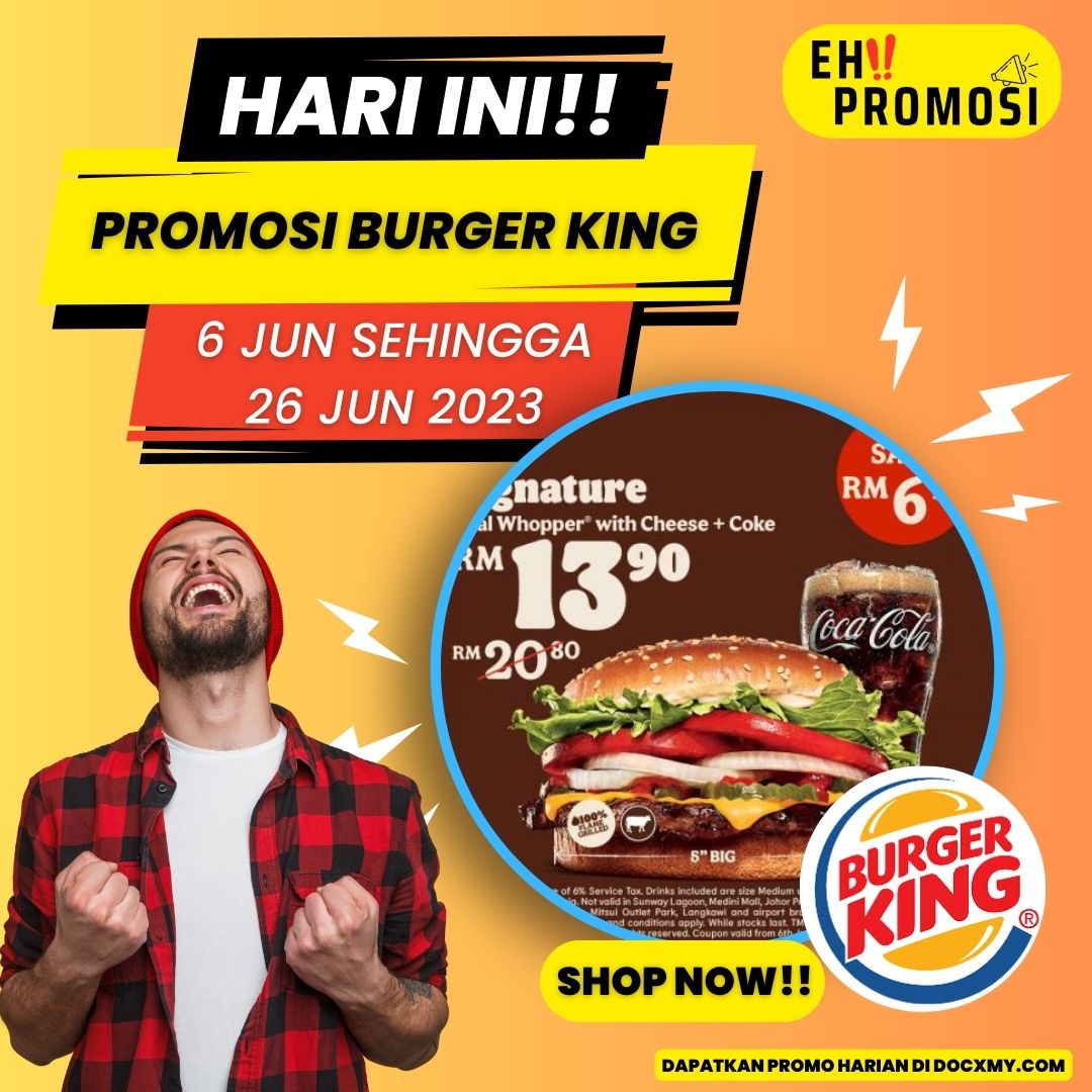 PROMOSI BURGER KING REAL WHOPPER WITH CHEESE + COKE FOR PROMOTION (6 ...