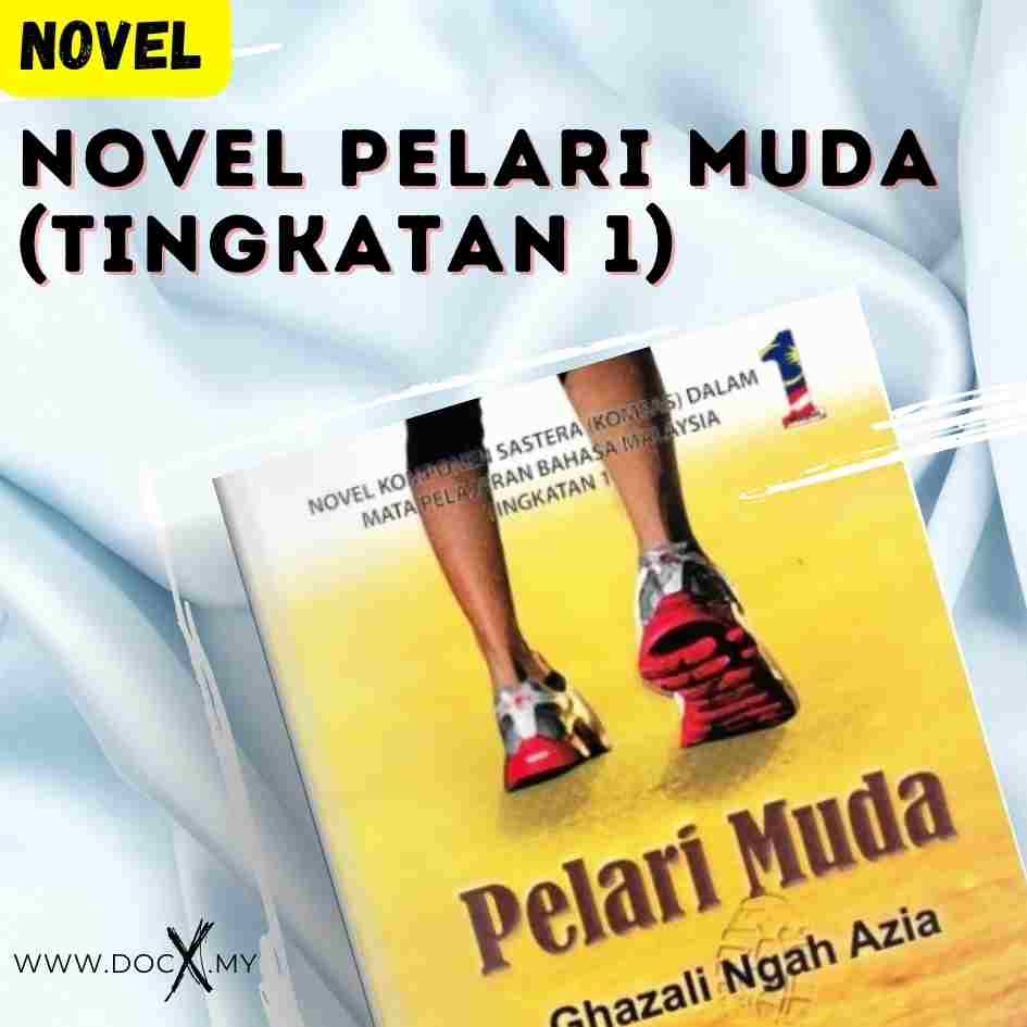 NOVEL PELARI MUDA TINGKATAN SATU  DOCX.MY