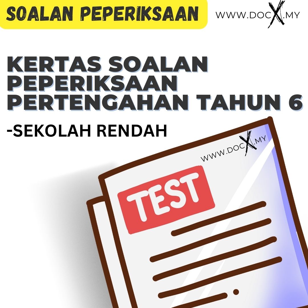 KERTAS SOALAN PEPERIKSAAN PERTENGAHAN TAHUN 6 - DOCX.MY