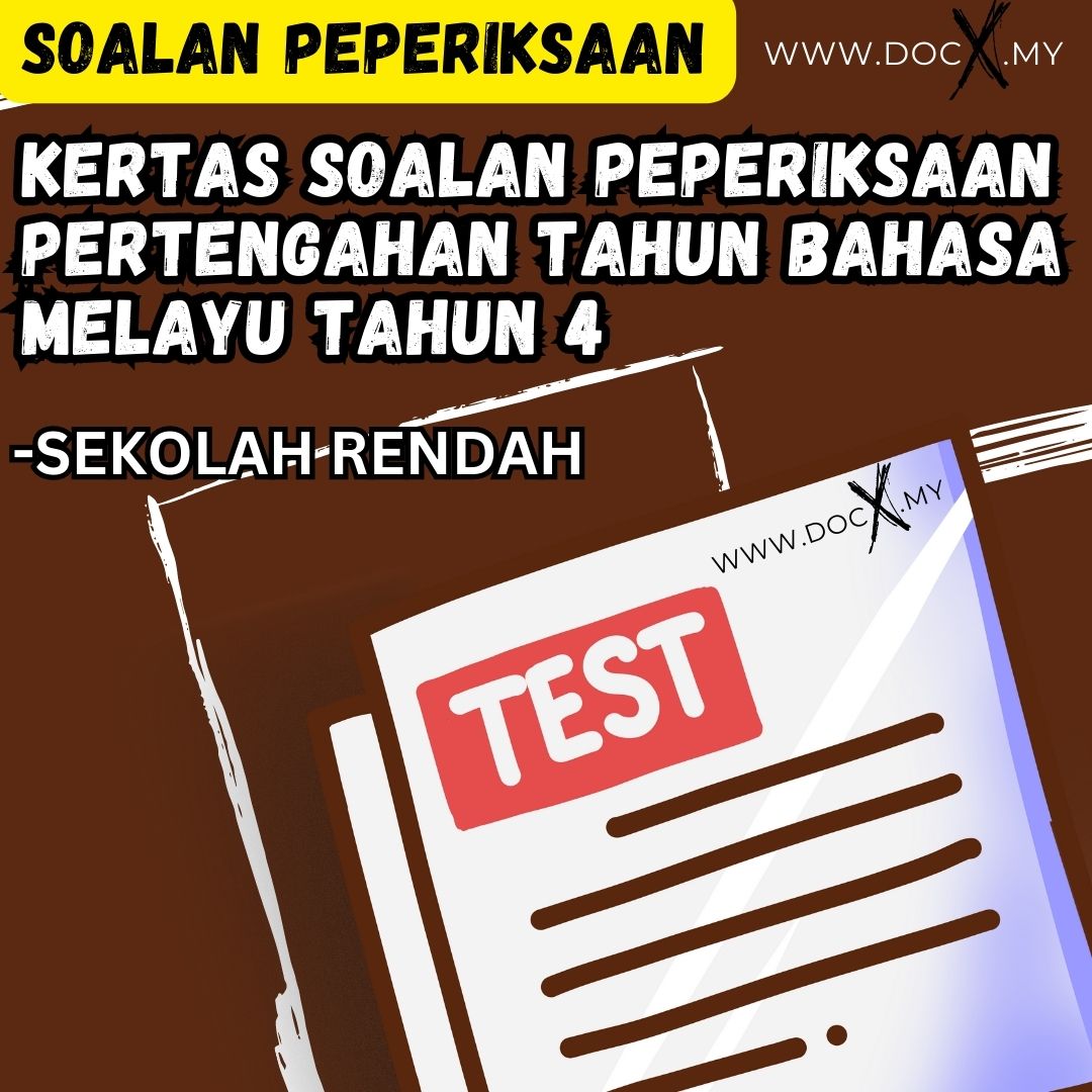 KERTAS SOALAN PEPERIKSAAN PERTENGAHAN TAHUN BAHASA MELAYU TAHUN 4 - DOCX.MY