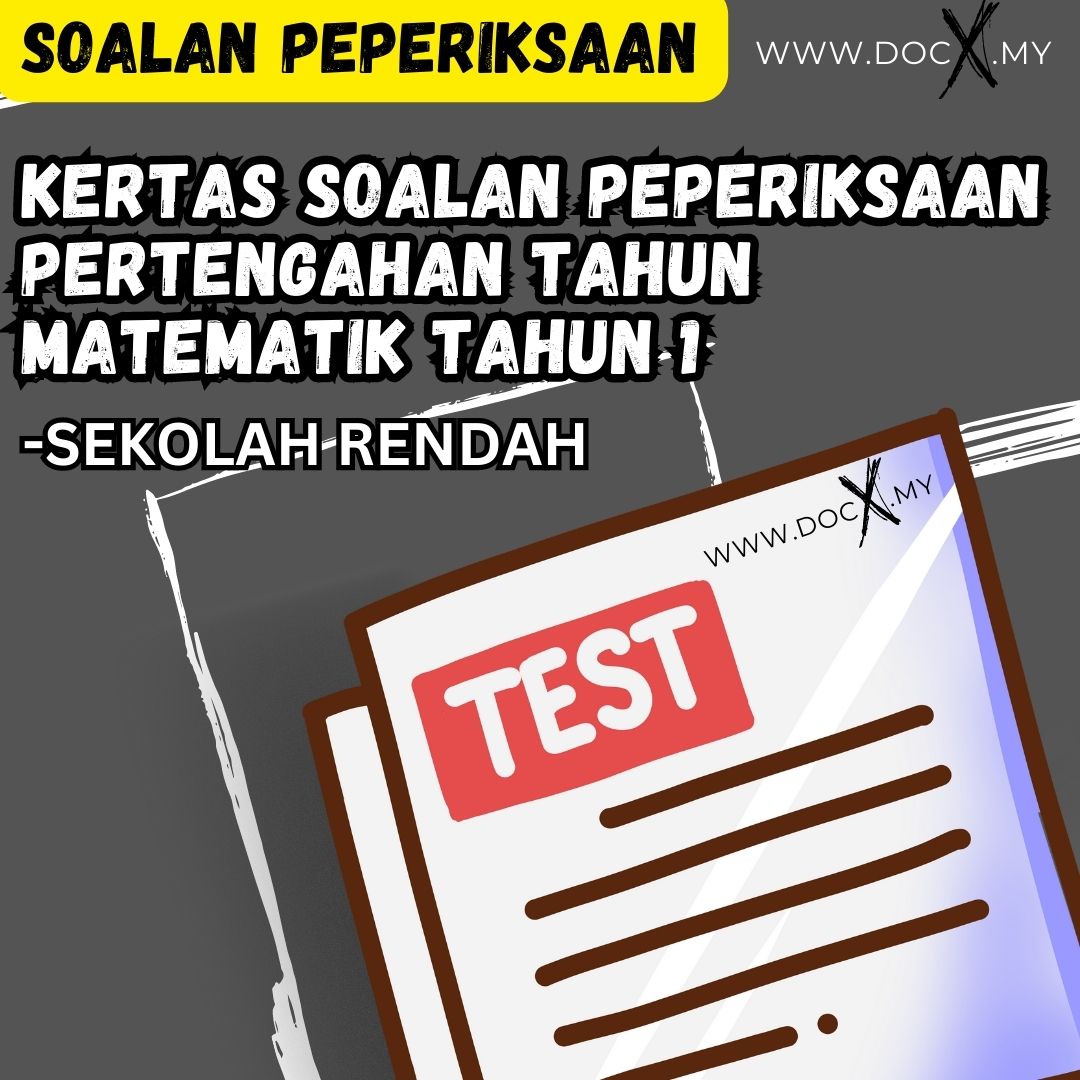 Kertas Soalan Peperiksaan Pertengahan Tahun Matematik Tahun 1 Docxmy 