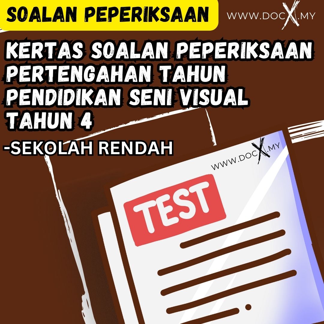 KERTAS SOALAN PEPERIKSAAN PERTENGAHAN TAHUN PENDIDIKAN SENI VISUAL ...