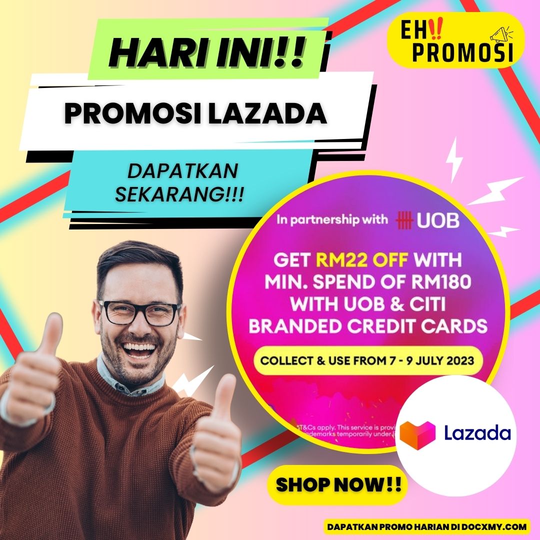 PROMOSI LAZADA 7.7 SALE UOB & CITI CREDIT CARDS VOUCHERS 7 JULAI SAMPAI ...