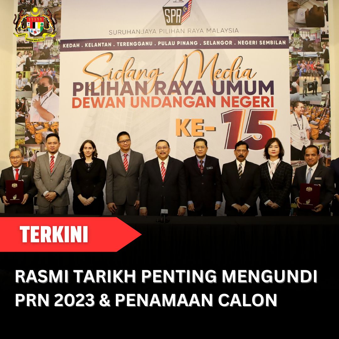 Terkini Rasmi Tarikh Penting Mengundi Prn 2023 And Penamaan Calon Docxmy