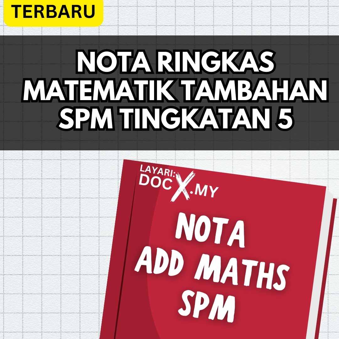 NOTA RINGKAS MATEMATIK TAMBAHAN SPM TINGKATAN 5 - DOCX.MY