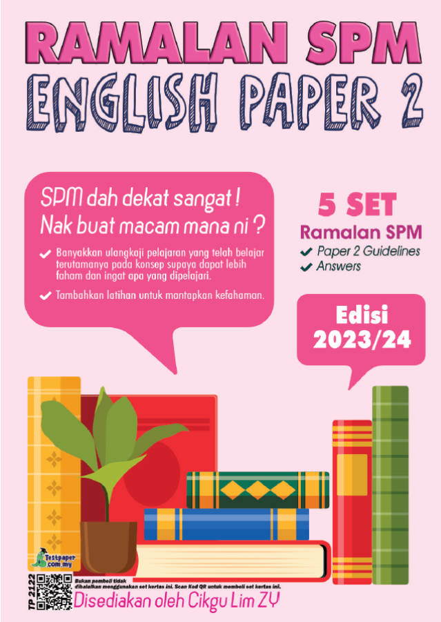 SOALAN RAMALAN SPM 2023/2024 BAHASA INGGERIS KERTAS 1 DAN KERTAS 2