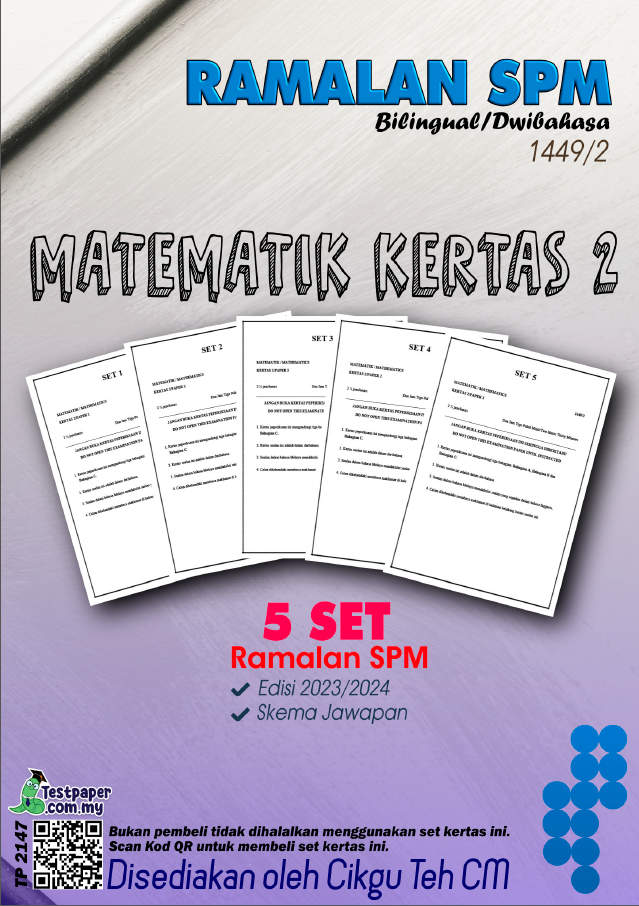 SOALAN RAMALAN SPM 2023/2024 MATEMATIK 1 DAN KERTAS 2 DOCX.MY