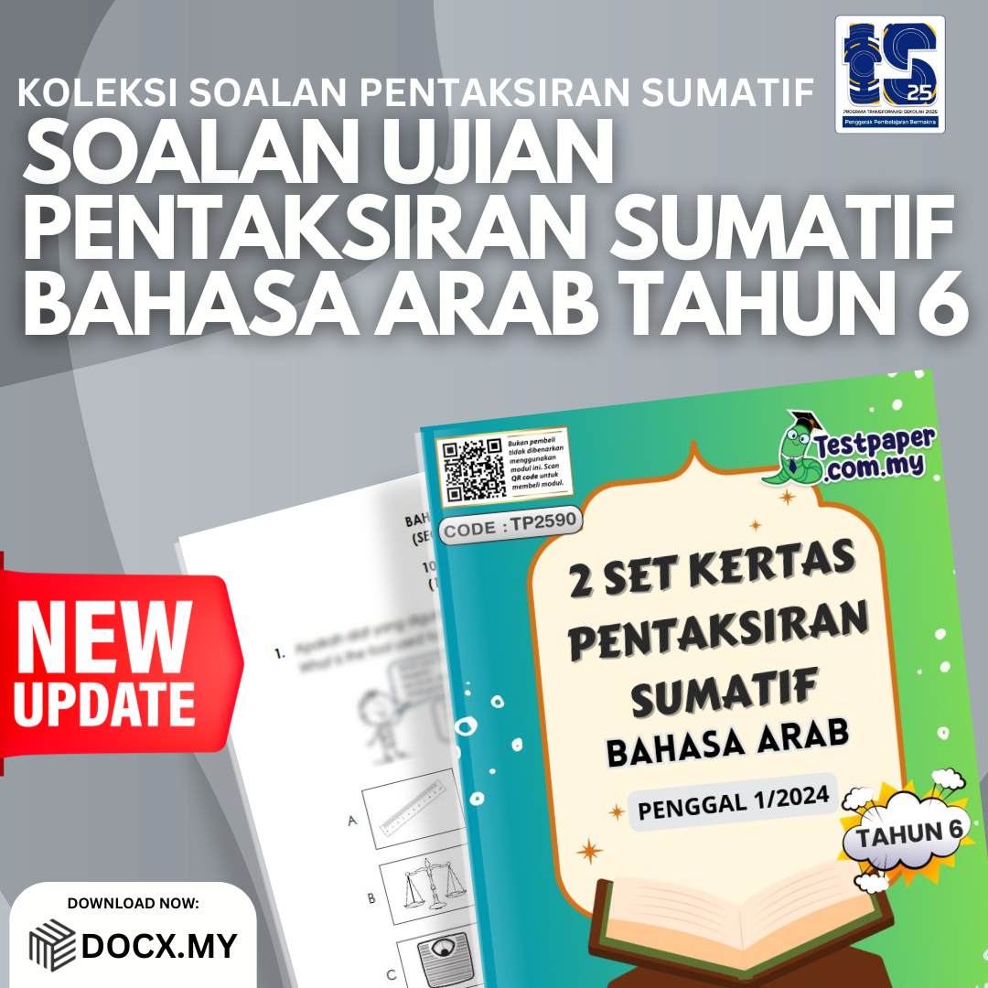 UJIAN PENTAKSIRAN SUMATIF BAHASA ARAB TAHUN 6