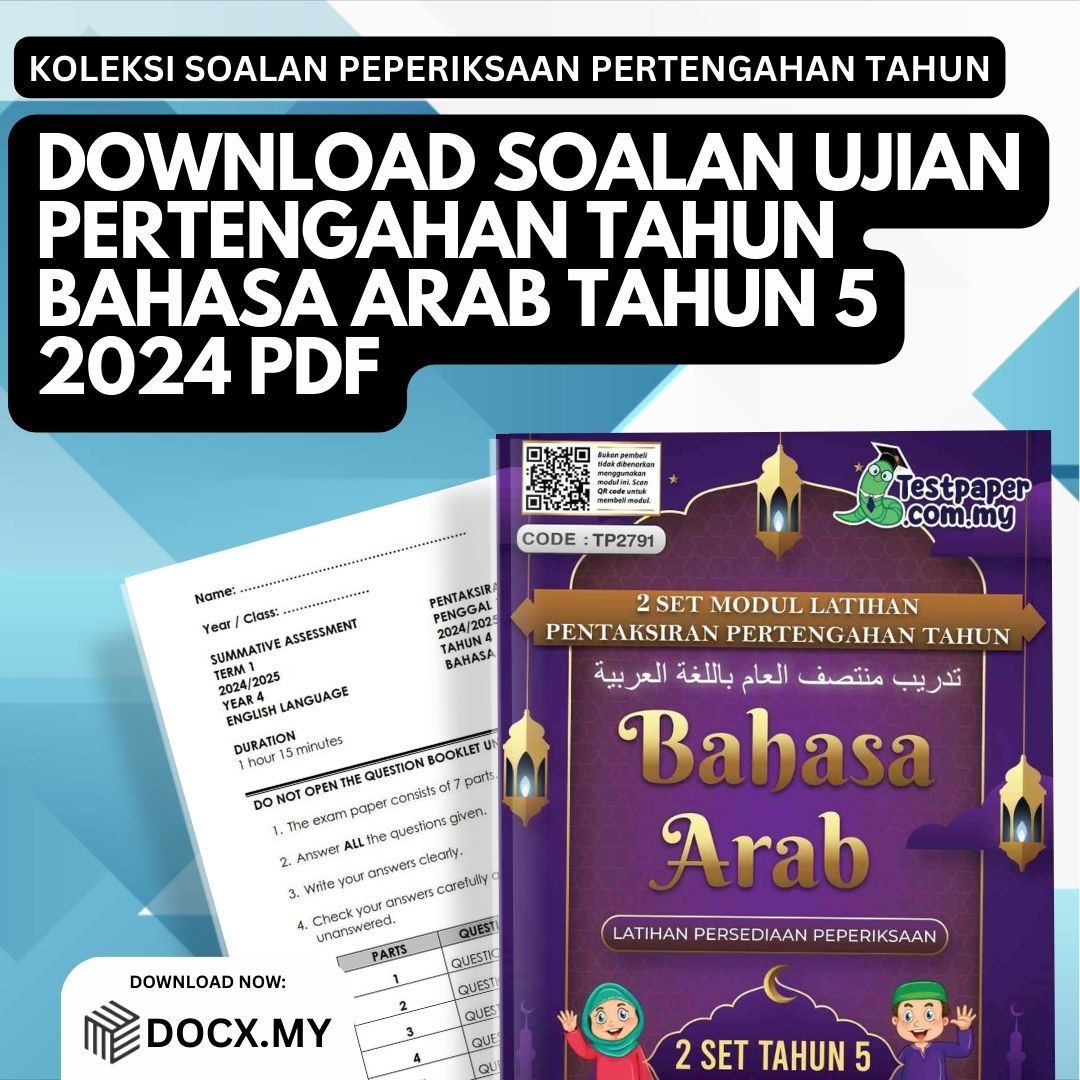 DOWNLOAD SOALAN UJIAN PERTENGAHAN TAHUN BAHASA ARAB TAHUN 5 2024 PDF ...