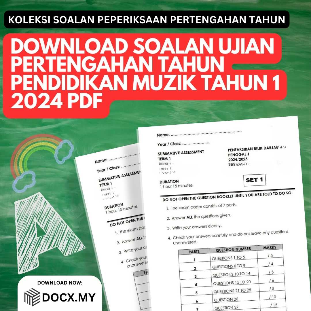 DOWNLOAD SOALAN UJIAN PERTENGAHAN TAHUN PENDIDIKAN MUZIK TAHUN 1 2024 ...